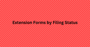 Extension Forms by Filing Status